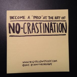 No-crastination