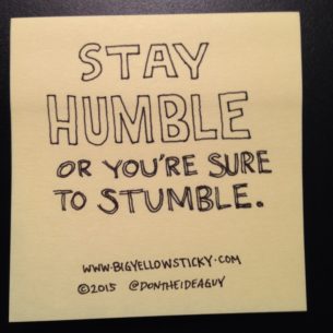 Stay Humble