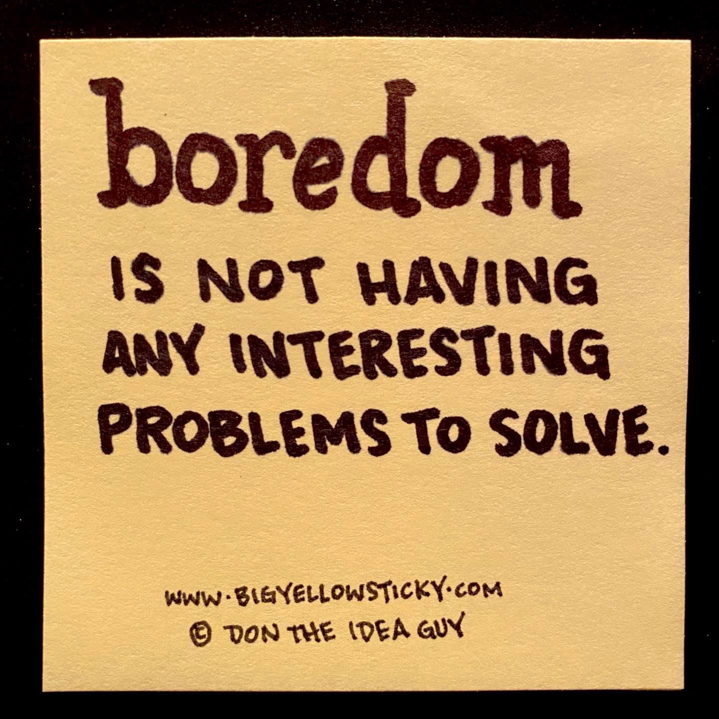 Solve For Boredom Big Yellow Sticky Solve For Boredom Big Yellow Sticky